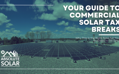 Your Guide To Commercial Solar Tax Breaks